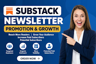 promote your substack newsletter to increase readers and paid subscribers