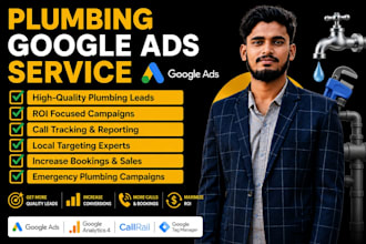 optimize plumbing google ads and local service campaigns