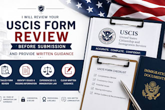 review your uscis forms before submission and provide written guidance