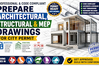 prepare architectural structural and mep drawings for city permit in tx ca fl nc