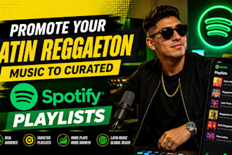 promote your latin reggaeton music to curated spotify playlists
