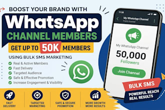 boost 50k whatsapp followers and grow whatsapp channel members with bulk sms