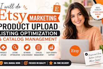 build etsy marketing product upload listing optimization catalog management