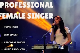 be your female singer songwriter, pop and edm singer and vocalist