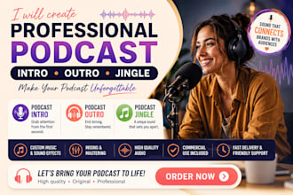 create custom podcast intro, outro, jingle and theme music