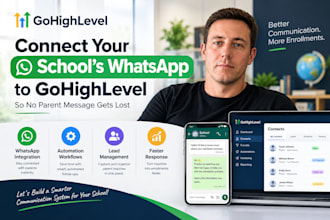 connect your schools whatsapp to gohighlevel so no parent message gets lost
