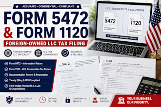 prepare form 5472 and 1120 for foreign owned llc