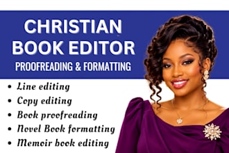 edit, proofread and format christian book novel fiction and memoir