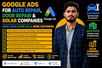 run google ads for auto repair, door repair and solar companies