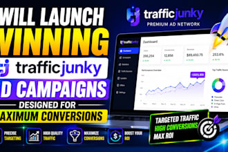 launch winning traffic junky ad campaigns designed for maximum conversions
