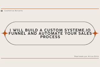 build a custom systeme io funnel and automate your sales process