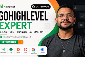 be your gohighlevel expert ghl va and highlevel virtual assistant support