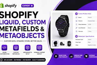 create and customize shopify liquid custom metafields metaobject for your store