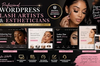design a wordpress website for lash artists and estheticians