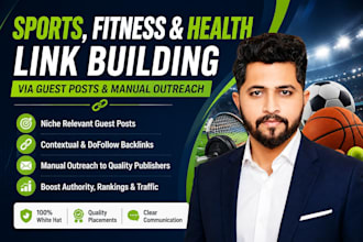 build sports, fitness, health backlinks with guest posts and link building
