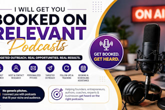 get you booked on relevant podcasts with personalized outreach