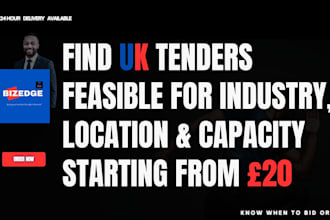 perform uk tender research and feasibility checks for your industry bid proposal