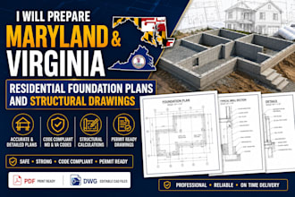 prepare maryland and virginia residential foundation plans and structural draw