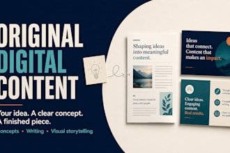 turn your idea into original and engaging digital content