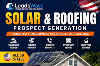 generate targeted solar and roofing leads for your business
