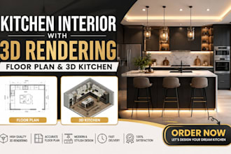 design your kitchen interior with 3d rendering, floor plan and 3d kitchen design