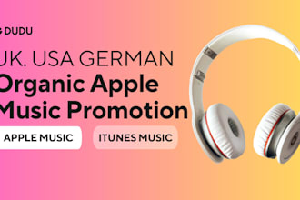 do organic apple music promotion, german UK USA apple music promotion, itunes