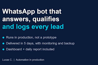 build a whatsapp bot that answers, qualifies and logs every lead