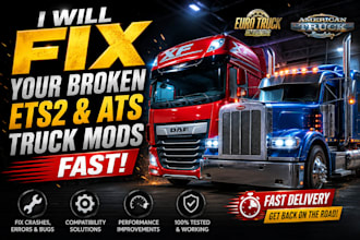 fix your broken ets2 and ats truck mods fast