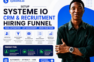setup systeme io CRM recruitment hiring funnel email automation list management