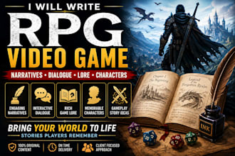 write rpg game narrative, game lore, plots, characters stories, dialogue,