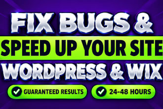 fix wordpress or wix bug errors, pluginconflict, joomia speedup in 24hour