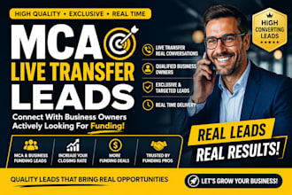 generate qualified mca live transfer leads for business funding