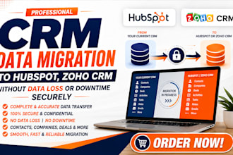 crm data migration to hubspot, zoho CRM without data loss or downtime securely