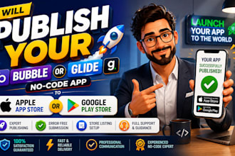 publish, upload your android or ios app on apple app store or google play store