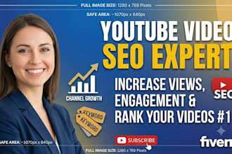 be your youtube video SEO expert for high ranking