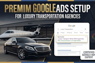 setup google ads for luxury travel transportation agencies