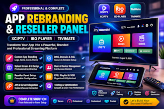 complete app rebrand, xciptv, ibo player, tivimate, reseller panel