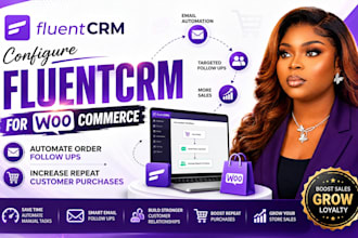 configure fluentcrm for woocommerce, automate order follow ups,increase customer