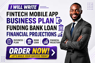 write fintech mobile app business plan funding bank loan financial projections