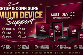 setup and configure multi device support crystal, trex, pure, list, 4k, xui