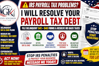 file your business irs payroll tax debt and file delinquent 941 940 forms now