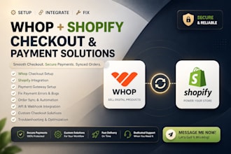 setup whop shopify checkout payment gateway shopify api and fix checkout bugs