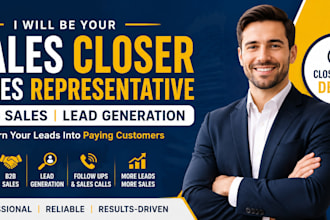 be your sales closer sales rep b2b sales lead generation
