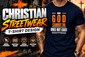 create custom christian streetwear t shirt design, typography and bible verse