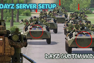 setup custom dayz server, mods maps scripts loot system and base building