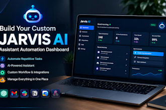build you a custom jarvis ai assistant  automation dashboard