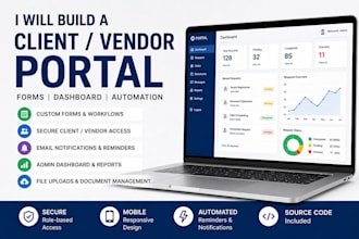 build a private client vendor portal with forms reminders and admin dashboard