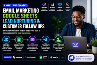 automate email marketing google sheets lead nurturing and customer follow ups