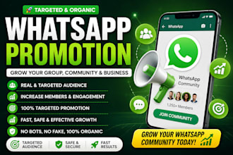 promote your whatsapp business,group, community and grow your targeted audience