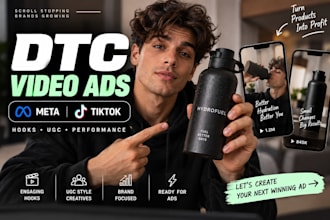 create high converting dtc video ads for meta and tiktok